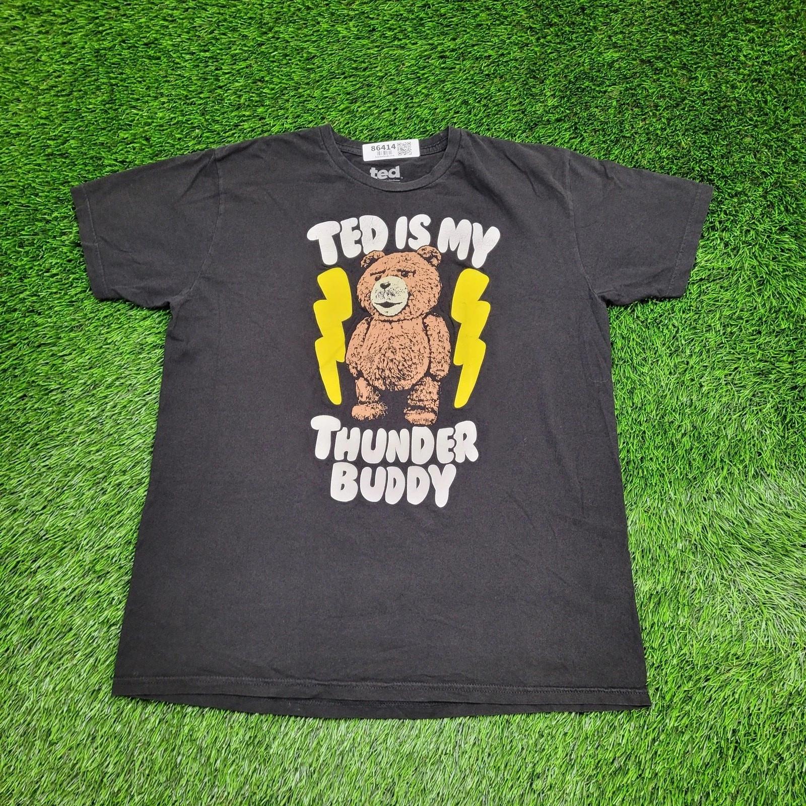 

Funny Bear Ted Shirt L/XL 22x28 Black Ted-is-My-Thunder-Buddy 3XL