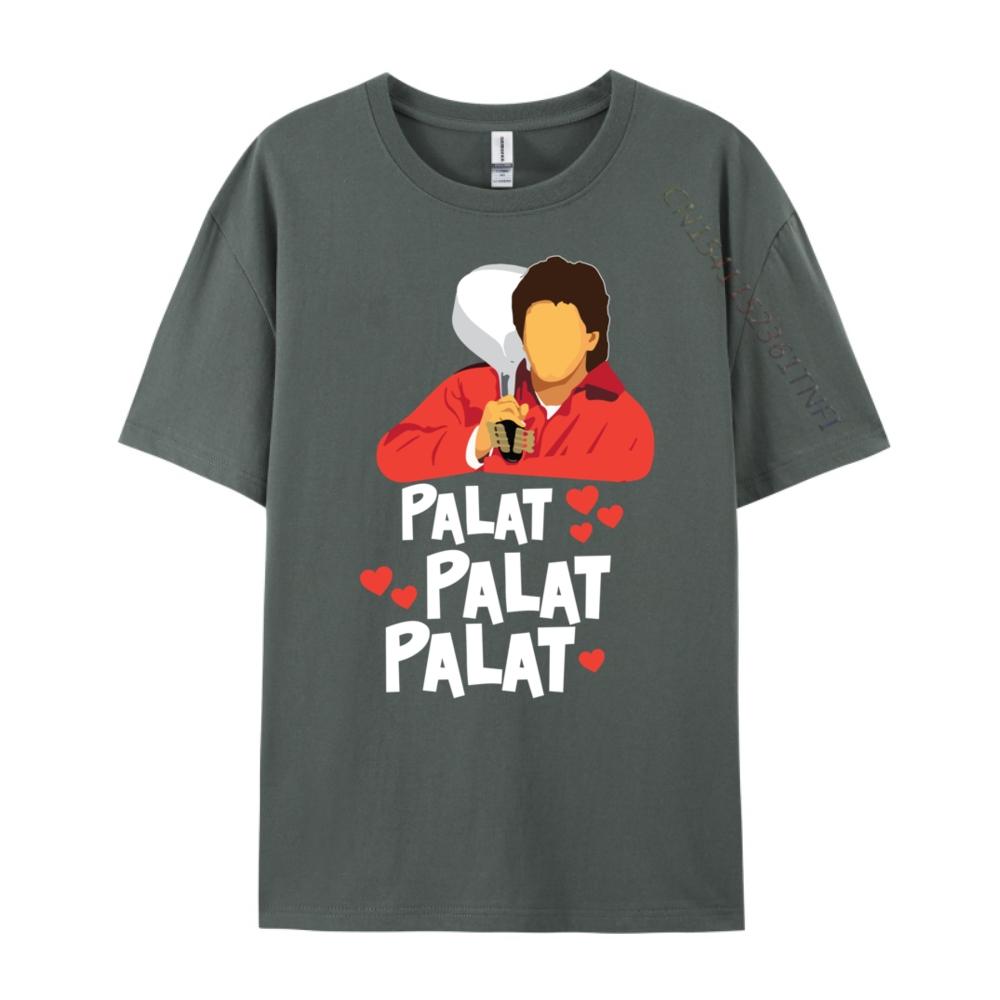 Palat Palat Palat Meme Bollywood Indian South Asian Humor Graphic T Shirts 100 Cotton Camiseta Crazy