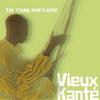Vieux Kante The Young Man S Harp