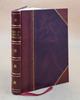 Trusts and Industrial Combinations. Statutes and Decisions of Federal, State, and Territorial Law Volume Part-1-2 1900 [Leather Bound] by United State