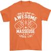 This Is What an Awesome Masseuse Looks Like Unisexs TShirt 100 Cotton