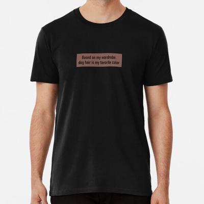 Hundehaar Premium T-Shirt S bis 5XL Hergestellt in AU/USA T-Shirt