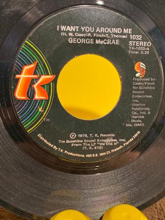 

7inch Record GEORGE MCCRAE - I Want You Around Me 1032 T.K. Records 1978 US Soul/Funk Used
