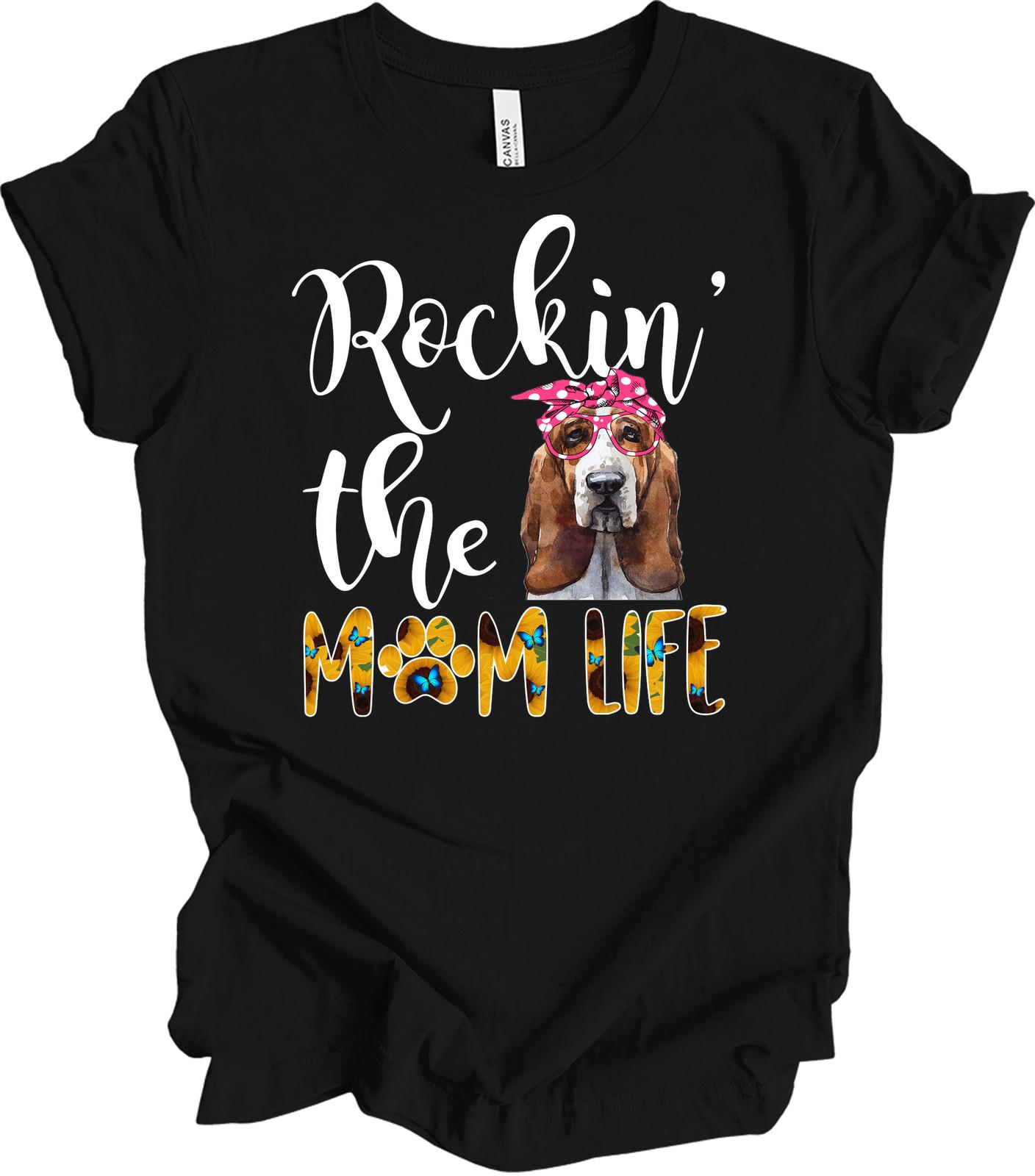 Basset Hound Rockin the Mom Life - Dog Lover Gift S