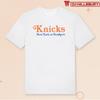 T-shirt New York Knicks New York or Nowhere