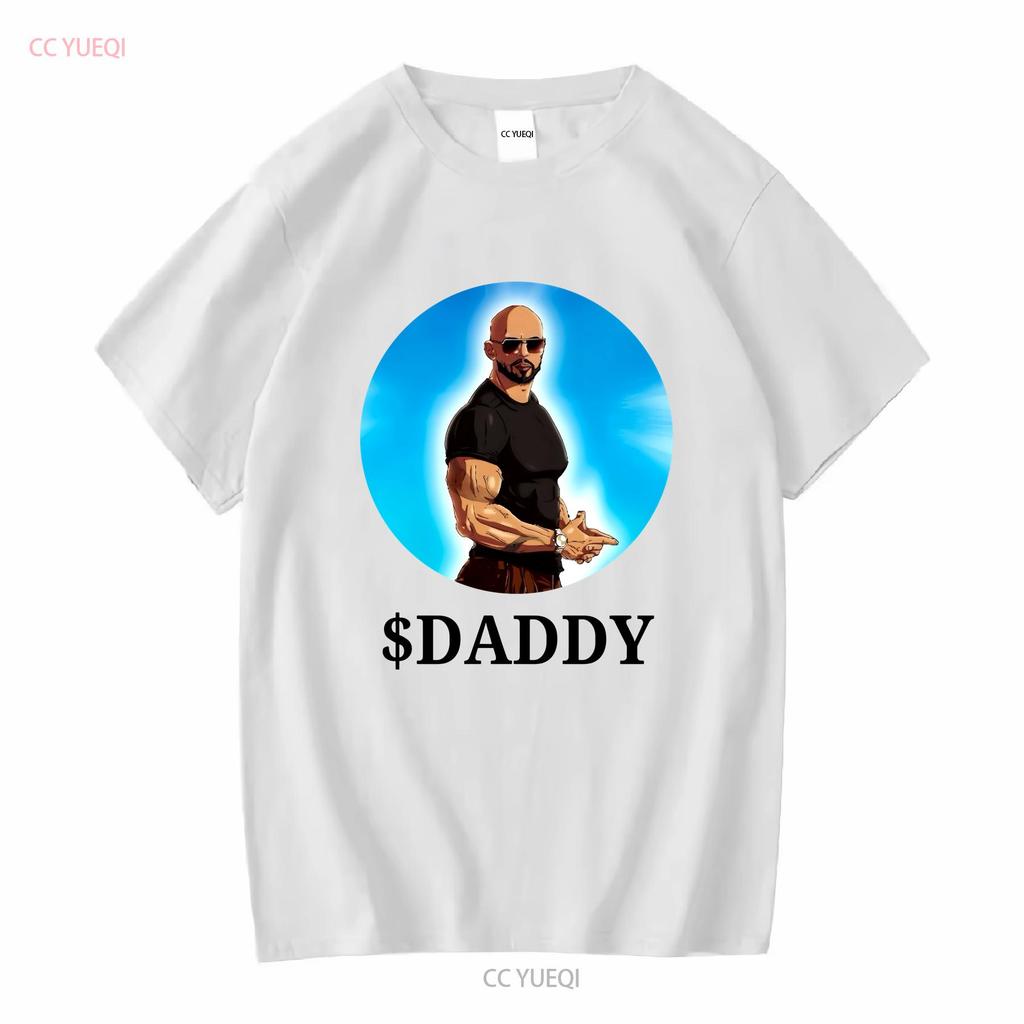 FUNNY ANDREW TATE DADDY TOP G MENS UNISEX T SHIRT BIRTHDAY CHRISTMAS GIFT Vintage Washed Stretched Comfortable Graphic Slightly