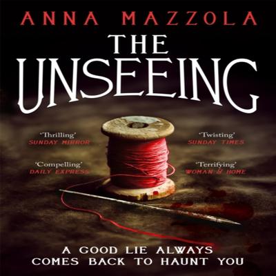 The Unseeing by Anna Mazzola Paperback Book 9781472234759
