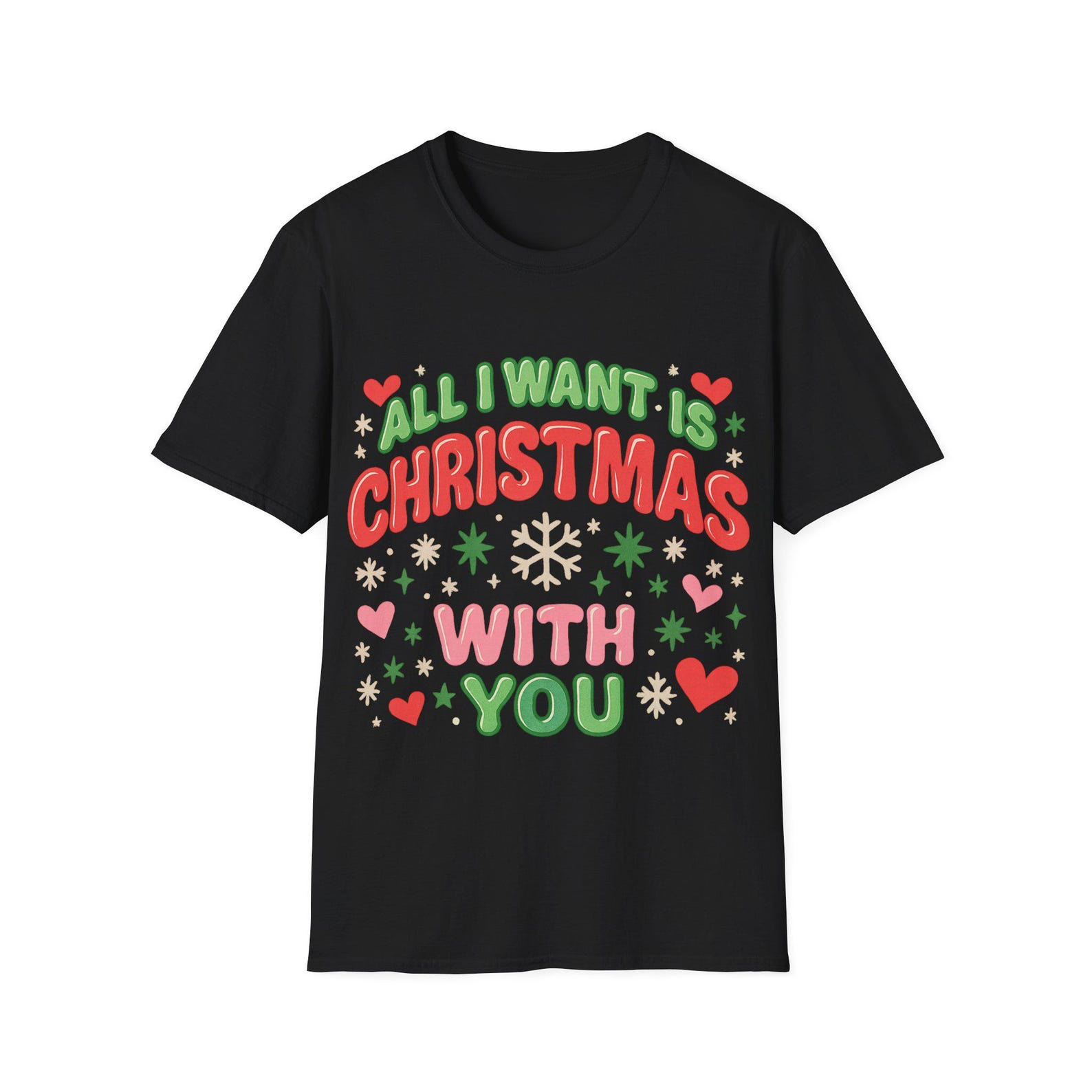 All I Want Is Christmas With You T-Shirt | Holiday Heart Snowflake Design M