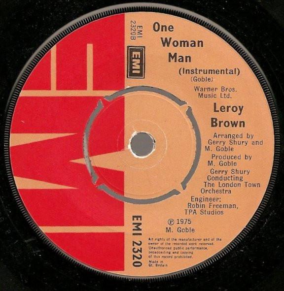 7inch Record LEROY BROWN  One Woman Man EMI2320 EMI 1975 UK SoulFunk Used
