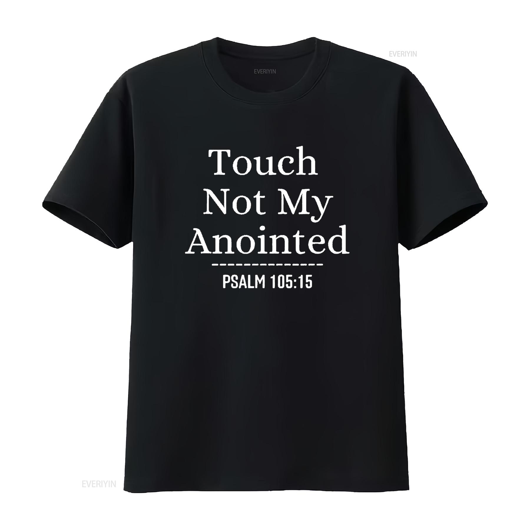 

Touch Not My Anointed Bible Verse Religious Christian Quote Womens T Shirt Black L vintage Washed graphic Unisex Breathable 4XL