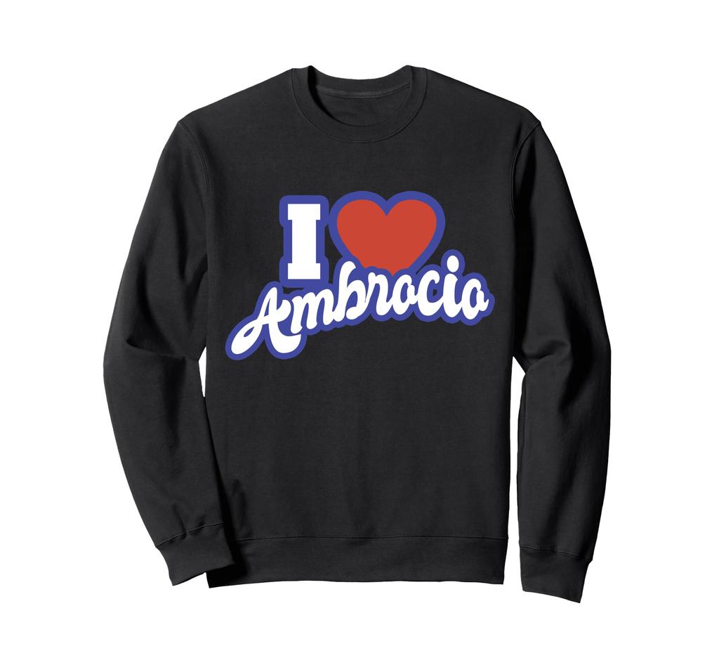 I Love Ambrosio Sweatshirt