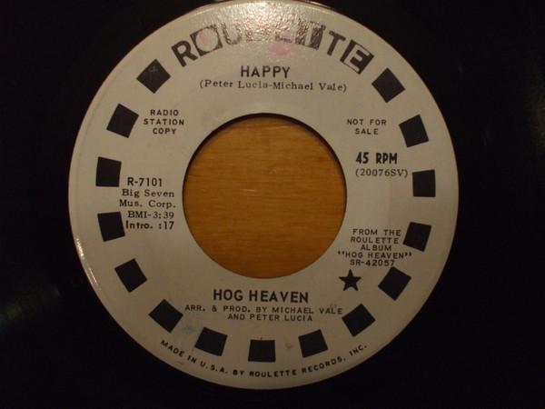 

7-дюймовая пластинка HOG HEAVEN - Happy / Prayer R7101 Roulette 1971 US Рок Б/У