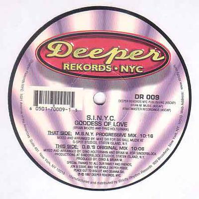 12inch Record SINYC - Goddess Of Love DR0009 Deeper Rekords 1997 US Dance Electronica Used