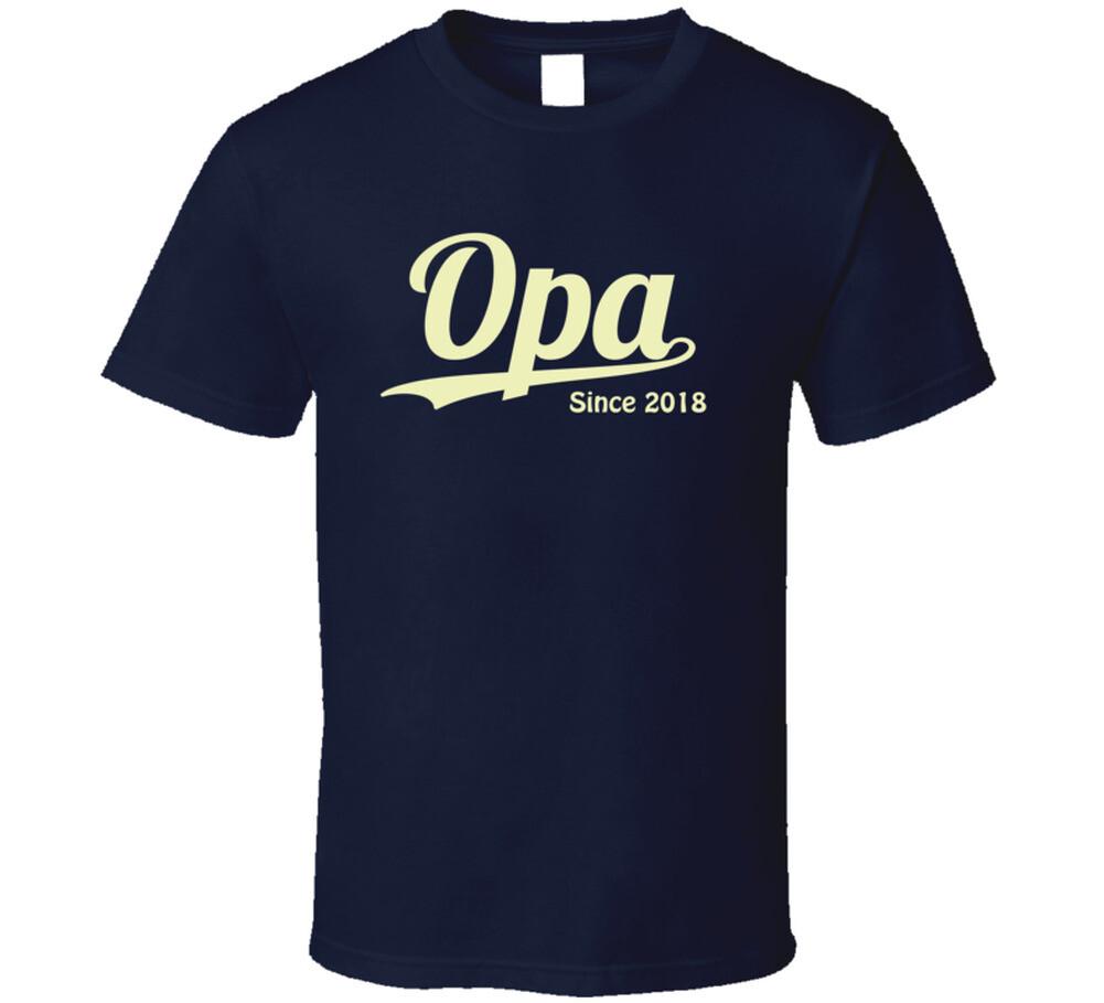 Opa Since 2018 T Shirt Mens Womens Tees Top XL