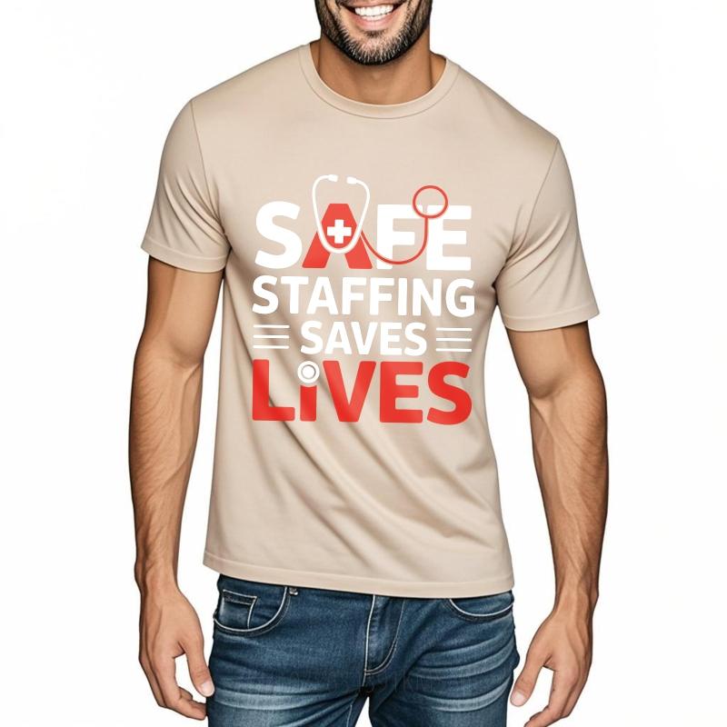 Casual Tshirt Printed Teenagers Round Neck Tshirt Vintage Safe Staffing Saves Lives Everyday For Unisex Top Tees Summer Unisex Tees