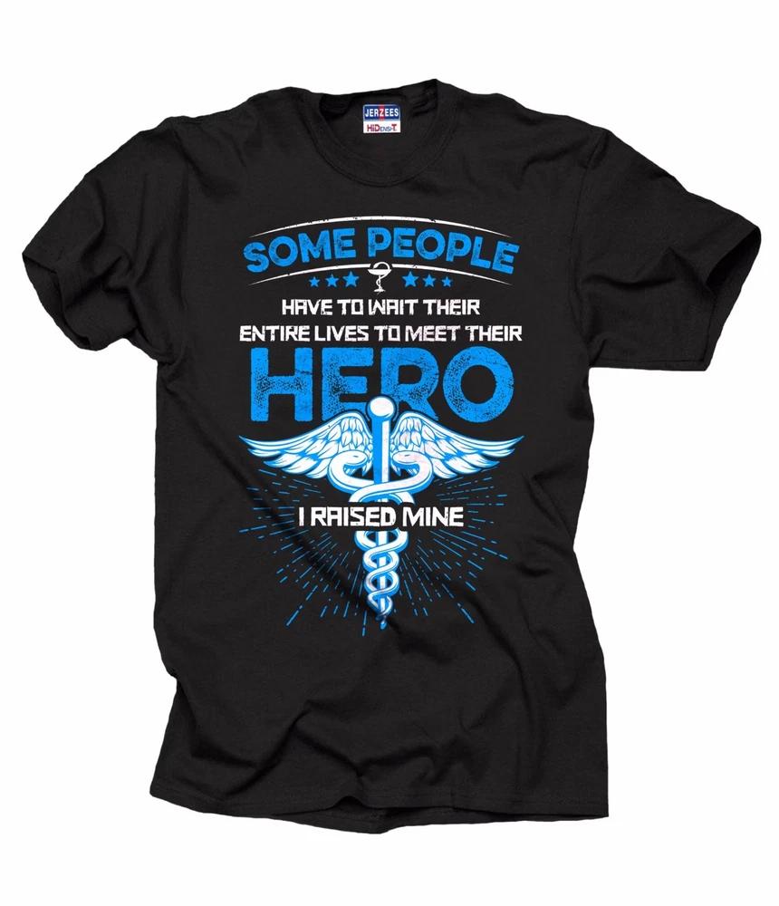 The Nurses Dad Mom TShirt Nurses Mom Tshirt I Raised My Hero Tee Shirt S