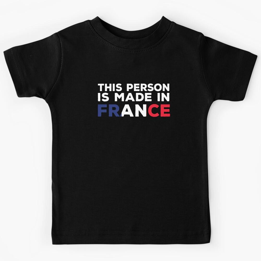 This Person is made in France. Kids T-Shirt 150
