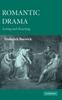 The Romantic Drama : Acting and Reacting Book
