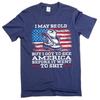 Men's USA Patriotic T-shirt I Got To See America Tee US Gifts For Him Dad