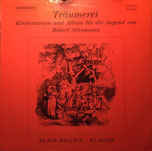 

LP Record ROBERT SCHUMANN KLAUS HELLWIG Trumerei Kinderszenen Und Album F SM007036 Sastruphon Germany Classical Used