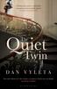 The The Quiet Twin Book