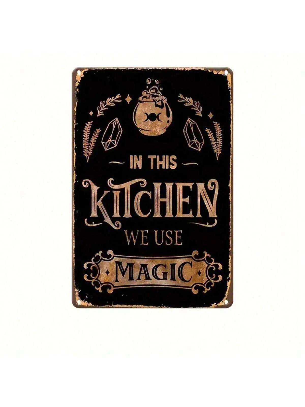 

Halloween in This Kitchen We Use Magic Funny Vintage Metal Tin Sign Vintage Plaque Decor Hanging Plaque Wall Restaurant Decor 20X30CM