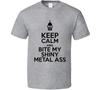 Keep Calm And Bite My Shiny Metal Ass Futurama Bender T Shirt Unisex T-Shirt