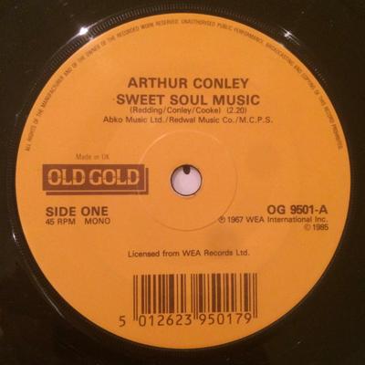 7inch Record ARTHUR CONLEY - Sweet Soul Music / Funky Street OG9501 Old Gold 1985 UK Soul/Funk Used