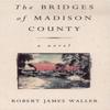 The Bridges Of Madison County by Robert James Waller Paperback Book 9780099421344