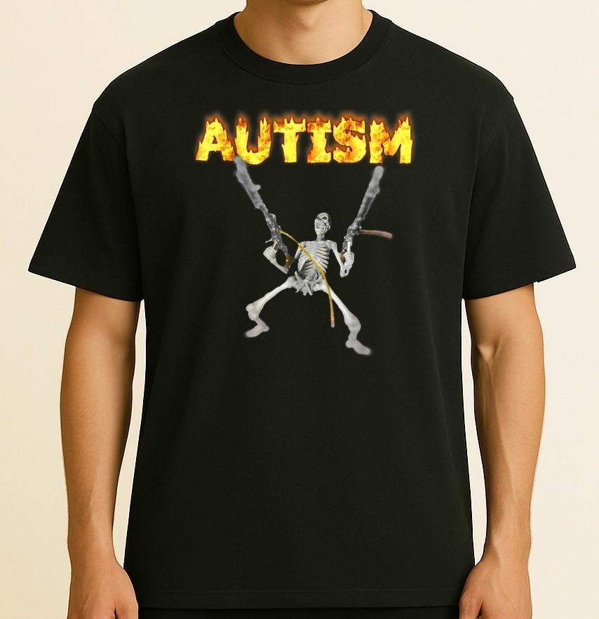 Autism Skeleton Guns Meme  Size S-4XL Unisex T-Shirt S