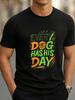Street Style Graphic Tee Every Dog Has His Day Neon Graffiti Design T-Shirt Unisex T-Shirt