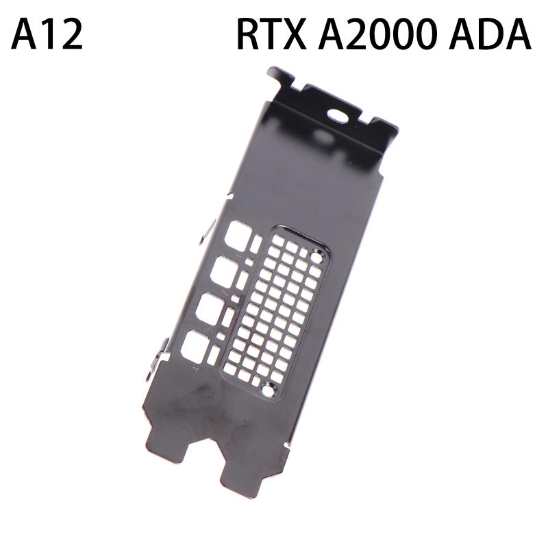 Profile Bracket Adapter Baffle Port For P620 P1000 T400 T600 T1000 A1000 A2000 Ada Half Height Full-Height Graphic Video Card
