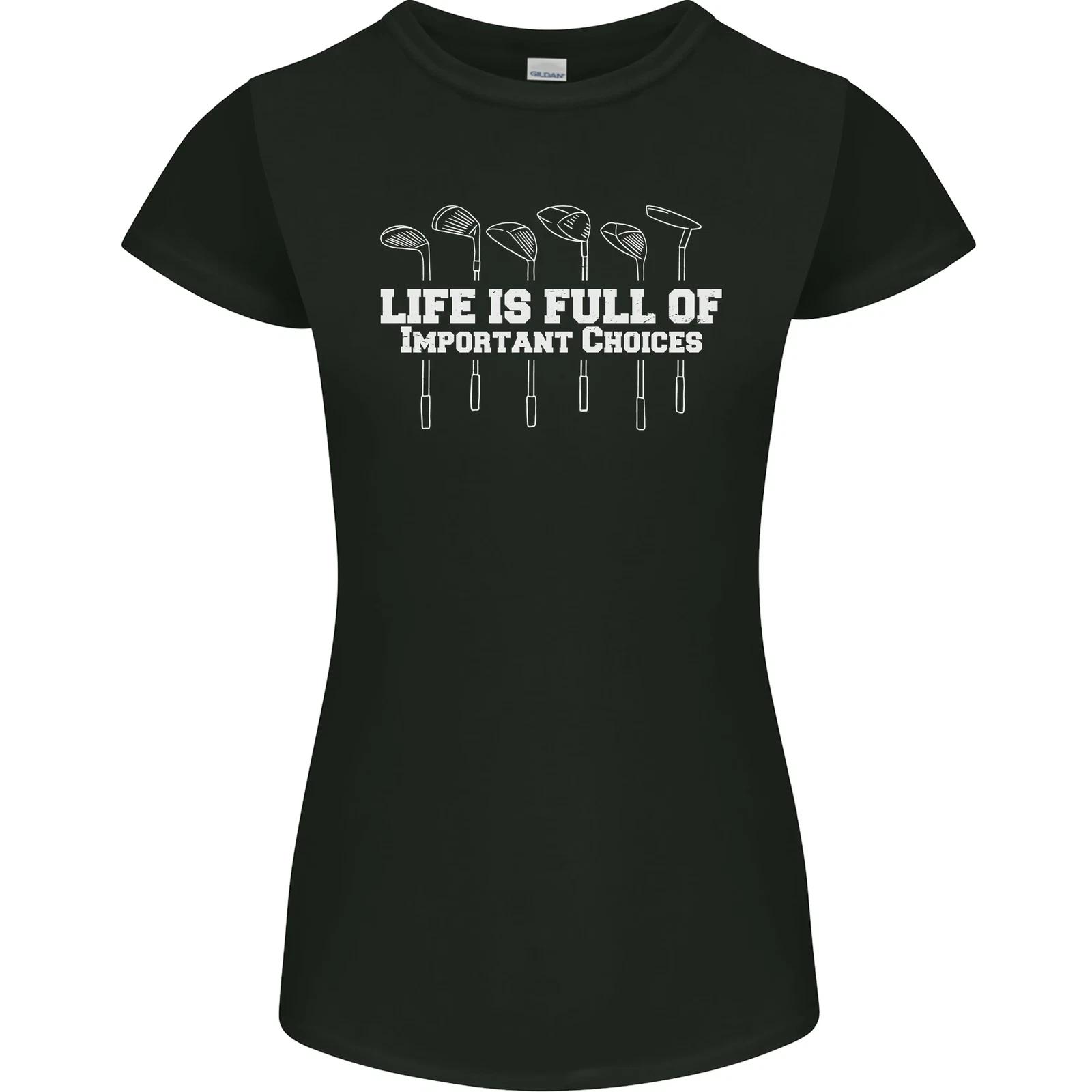 Golf Lifes Full of Important Choices Funny Womens Petite Cut T-Shirt L