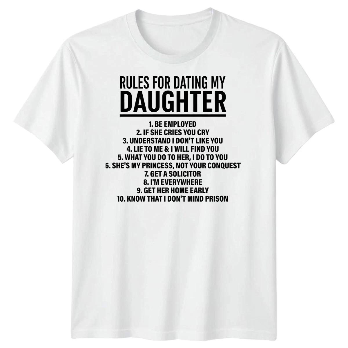 

Rules For Dating My Daughter Protective Parent Family Mens T shirt Gift 2XL