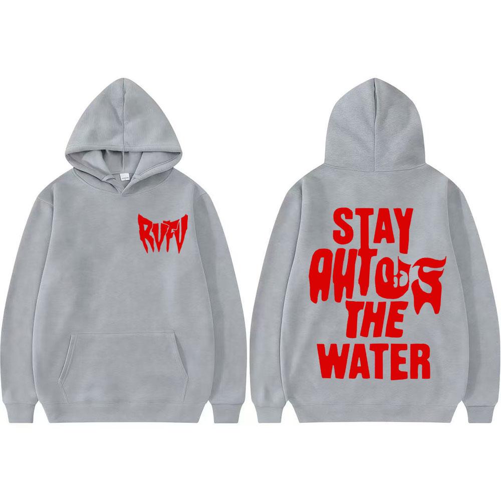 

Rapper RVFV STAY OUT OF THE WATER Letters Graphic Hoodies Men Women Clothing Hip Hop Classic Pop Music Casual Hooded Sweatshirts 3XL