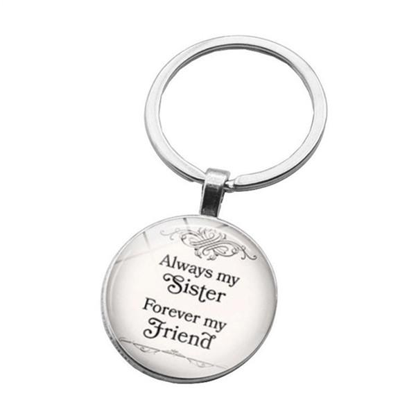 Always My Sister Forever My Friend Quote Friendship Keychain Keyring L Always My Sister Forever My Friend Quote Friendship Keychain Keyring L
