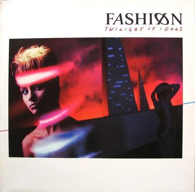 LP Record FASHION - Twilight Of Idols EPC25909 De Stijl, Epic 1984 Europe Dance & Electronica Used