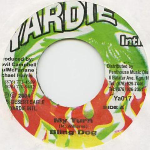 

7inch Record BLING DAWG - My Turn Yardie 2001 Jamaica Reggae, Ska & Dub