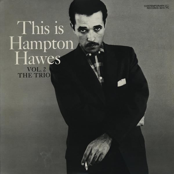 

LP Record HAMPTON HAWES This Is Hampton Hawes Vol. 2 The T C3515 CONTEMPORARY 1970 US Jazz Used