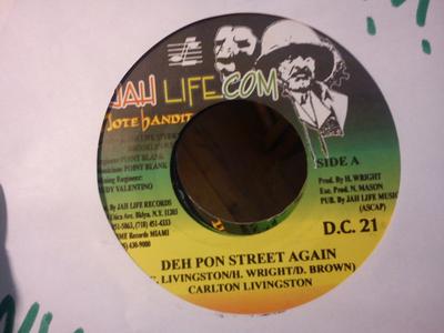 7inch Record CARLTON LIVINGSTON / FRAGGA RANKS - Deh Pon Street Again / Thank You NONE Jah Life Com US Reggae, Ska & Dub Used