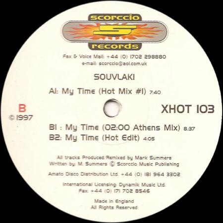 

12inch Record SOUVLAKI - My Time XHOT103 Scorccio 1997 UK Dance & Electronica Used