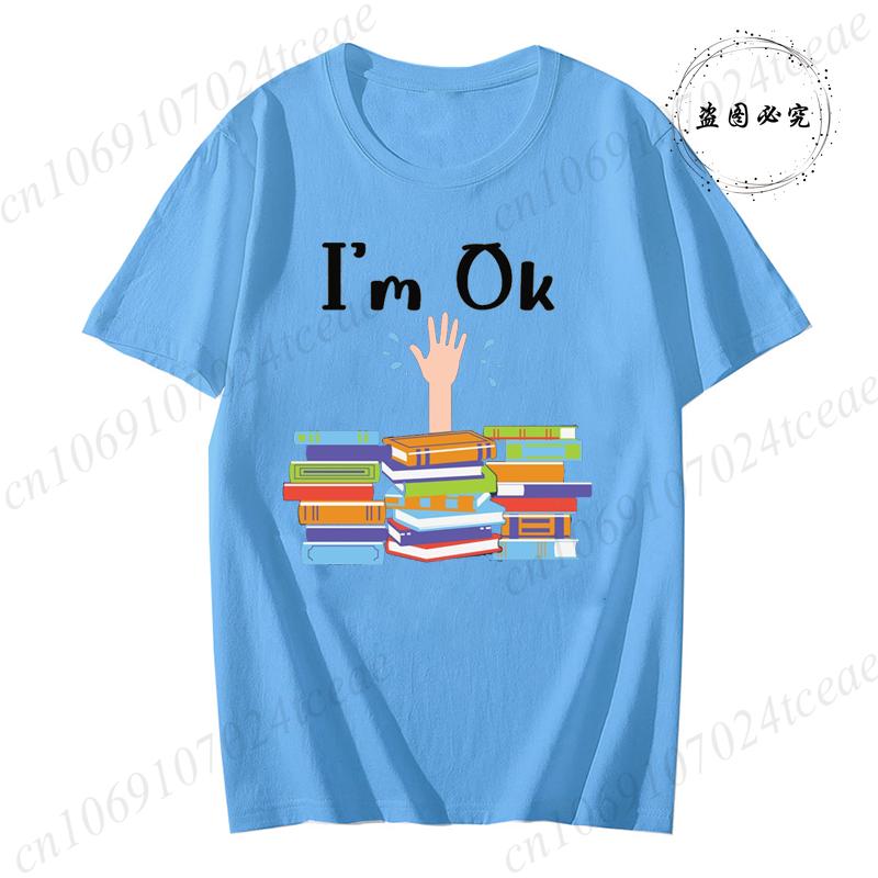 Unisex Funny Book Print Tshirt Girl Short Sleeve Crew Neck Casual Top for Summer  Spring Im Ok Bookish Reading Unisex Clothing