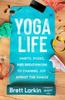 Livre Yoga Life : Habits, Poses, and Breathwork To Channel Joy Amidst the Chaos