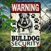 Metallposter Bulldog Sicherheitswarnung 20x30cm Aluminium Wandkunst Heimdekoration