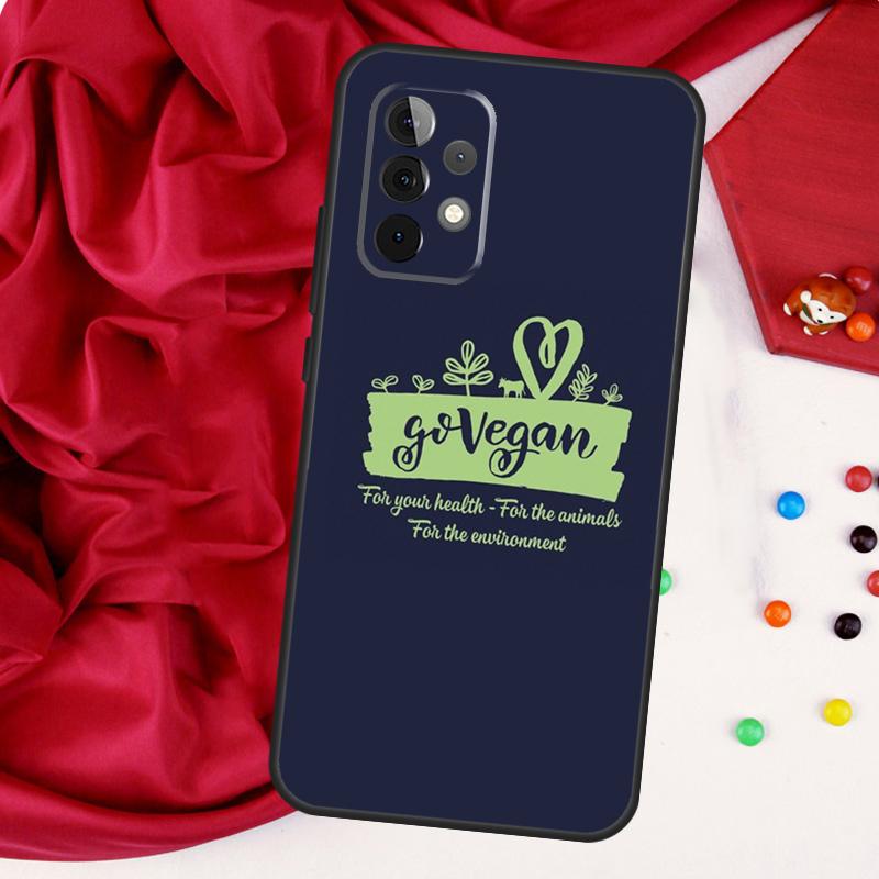 GO VEGAN For Samsung Galaxy A55 A53 A33 A13 A35 A15 A36 A56 A26 A16 A22 A32 A52 A54 A34 A06 A05 Case
