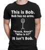 This Is Bob Funny Sarcastic Sarcasm Quote Meme Joke T-Shirts Top