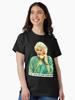 Frank Sinatra Dorothy Zbornak from The Golden Girls - No, No - I Will Not Have a Nice Day - Golden Girls Quotes Classic T-Shirt