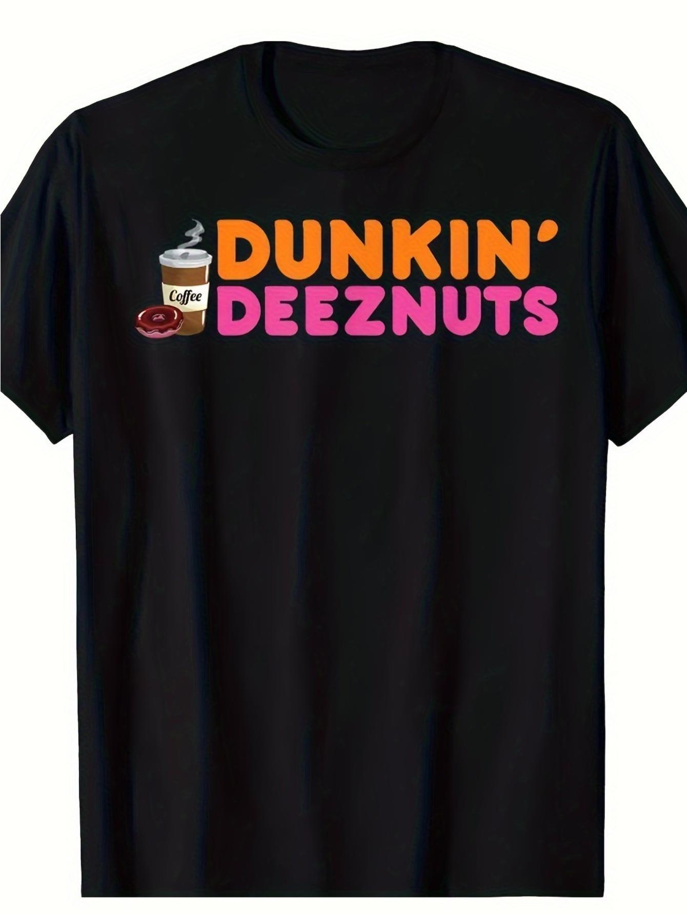 Dunkin Deez Nuts 100% Cotton T-shirt - Black Round Neck Short Sleeve Tee with Dunkin Donuts Logo S