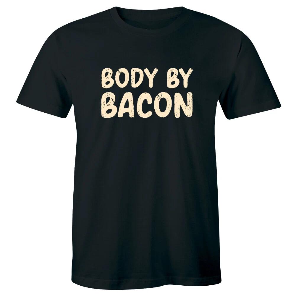 Body By Bacon Men s T-Shirt Funny Foodie Lover Tee 4XL