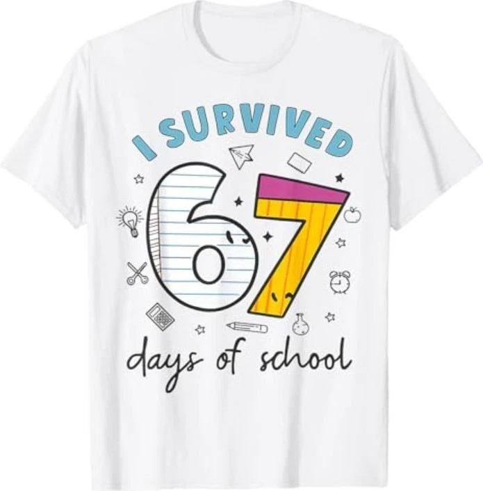 I Survived 67 Days of School Funny 6 7 Meme Teacher Student T-Shirt 2XL